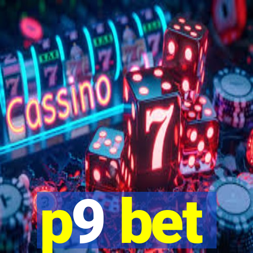 p9 bet